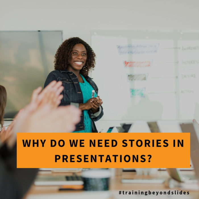 why-do-we-need-stories-in-presentations-training-beyond-slides